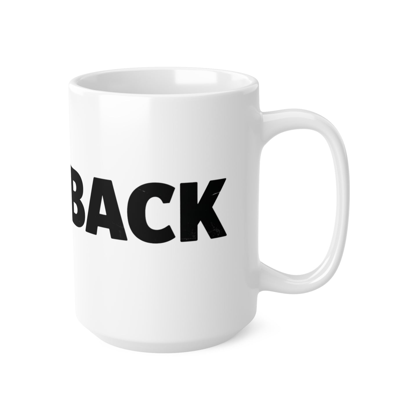 GITTT BACK - Inspirational Coffee Mugs