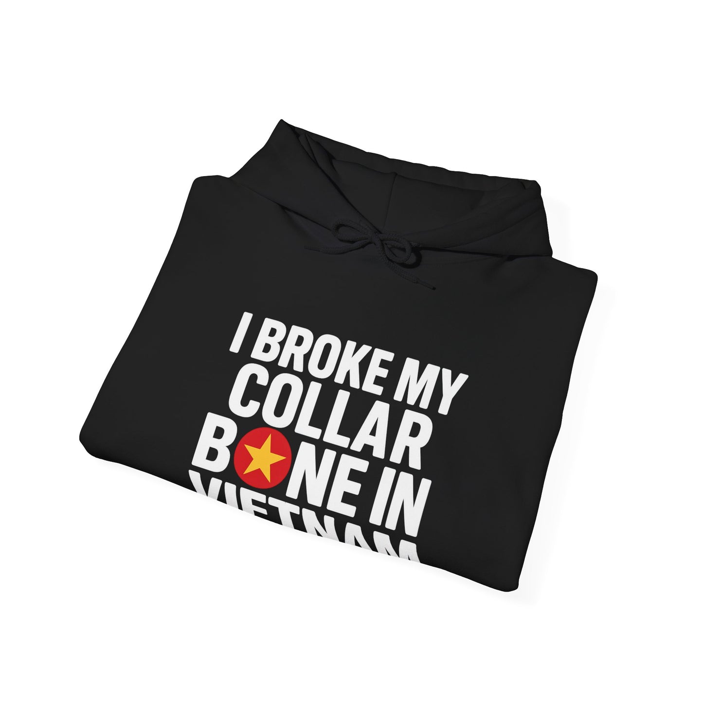Broke My Collar Bone - Unisex Hoodie - Available in All Sizes and Colors