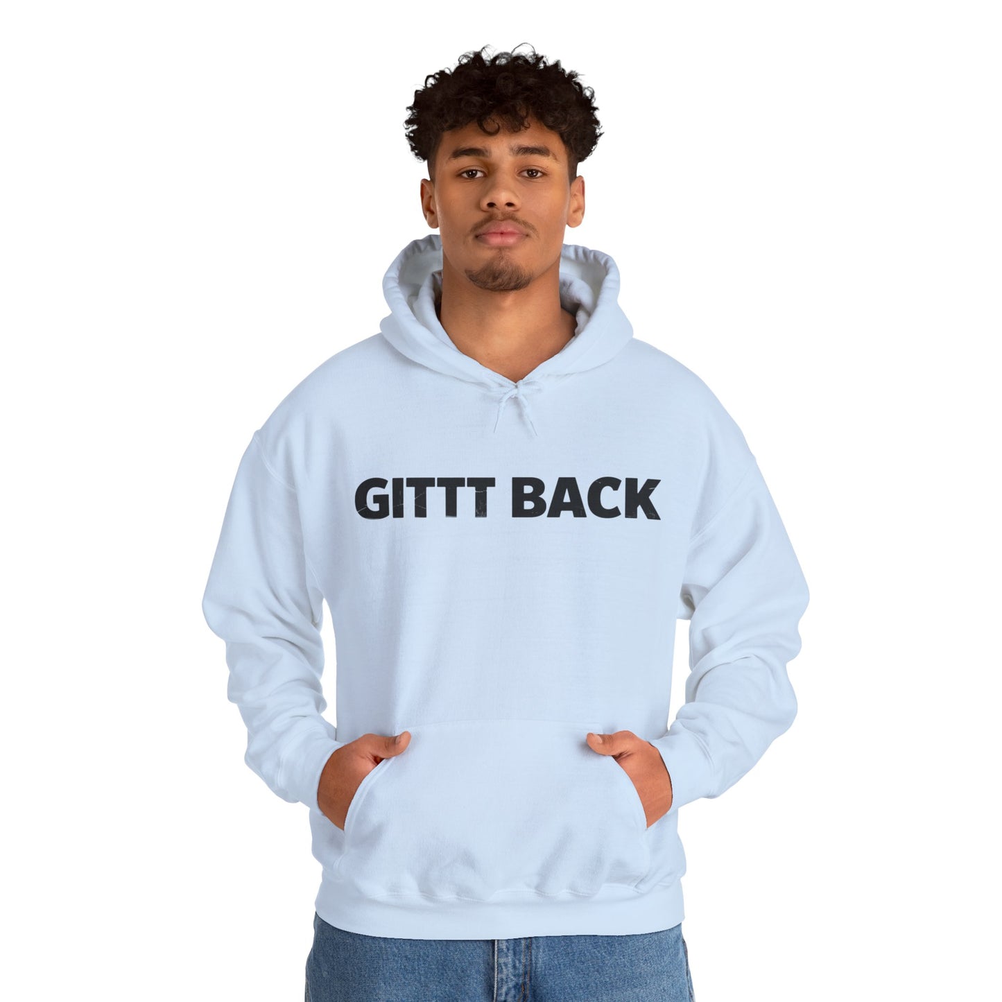 GITT BACK - Unisex Hoodie - Available in All Sizes and Colors