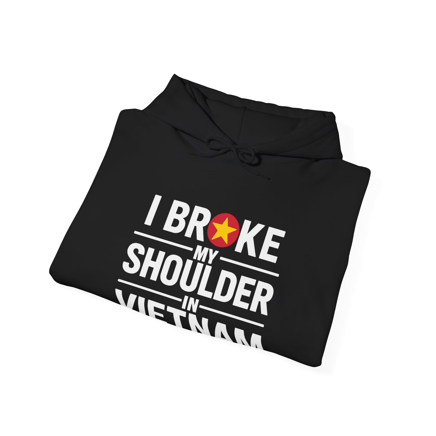 Broke My Shoulder - Unisex Hoodie - Available in All Sizes and Colors