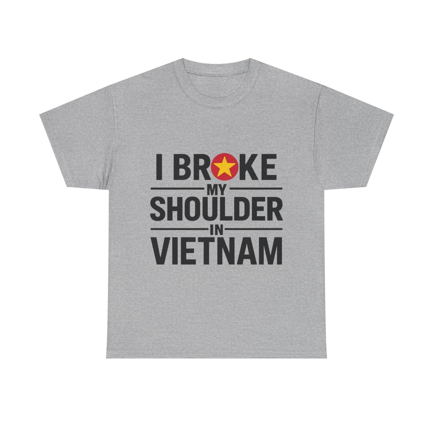 Broke My Shoulder - Unisex Heavy Cotton Tee - Available in All Sizes and Colors