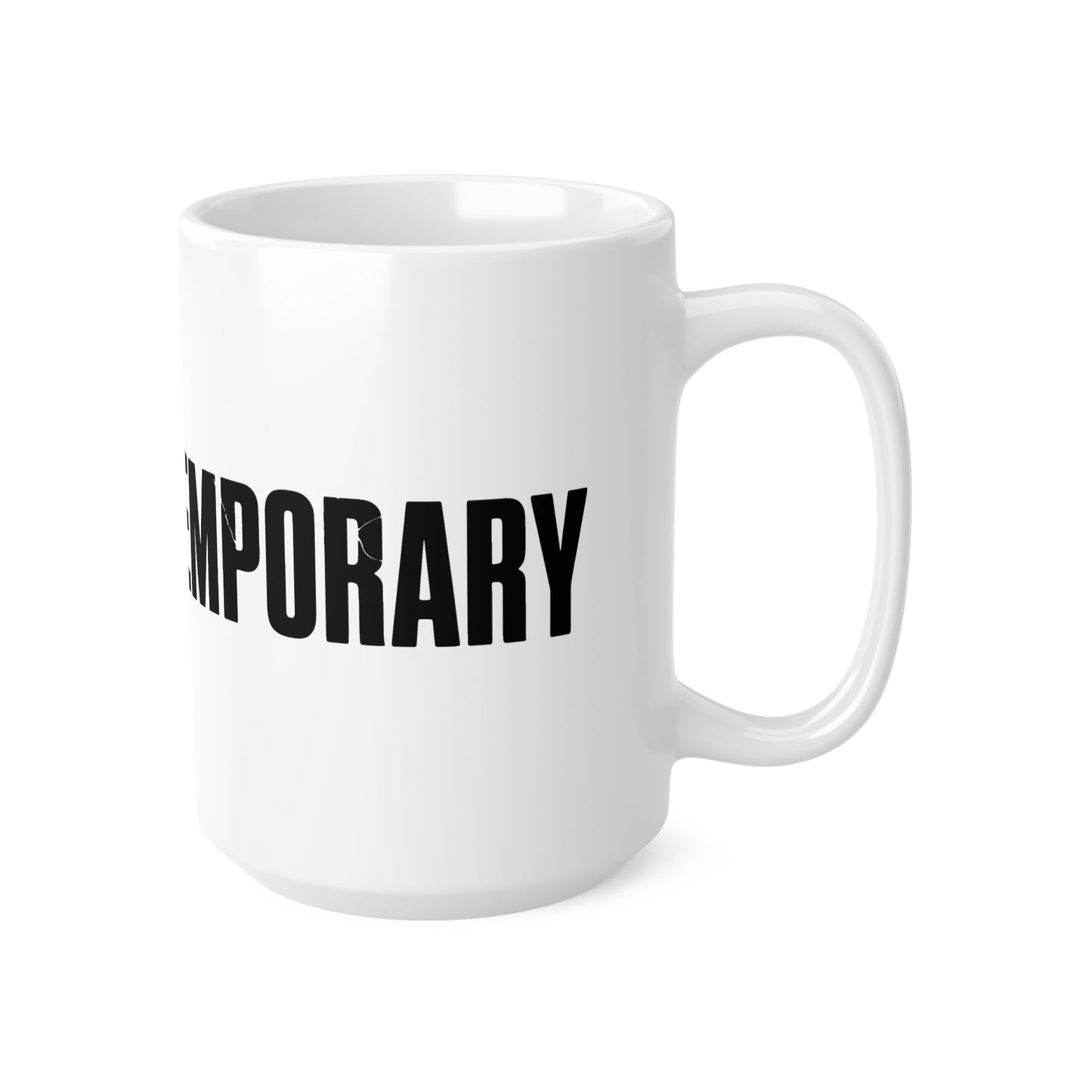Pain is Temporary - Inspirational Coffee Mugs