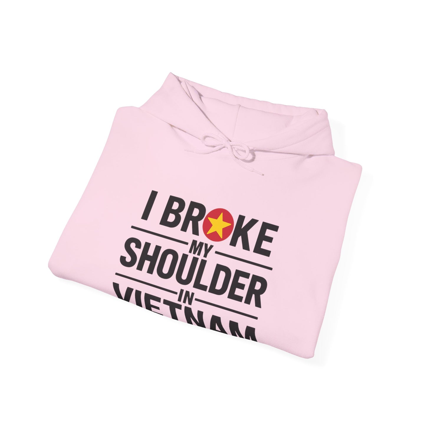 Broke My Shoulder - Unisex Hoodie - Available in All Sizes and Colors