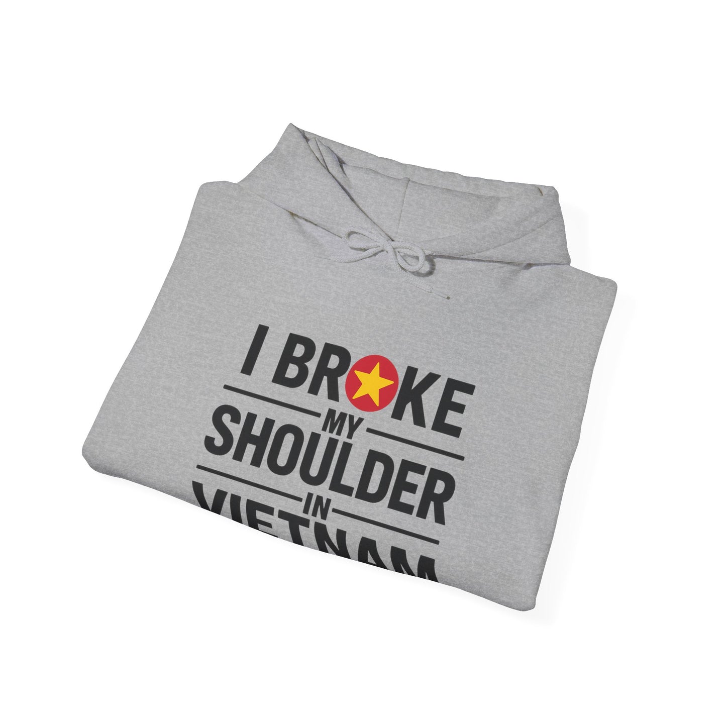 Broke My Shoulder - Unisex Hoodie - Available in All Sizes and Colors