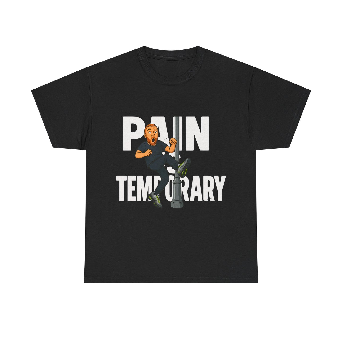 Pain is Temporary - Unisex Heavy Cotton Tee - Available in All Sizes and Colors