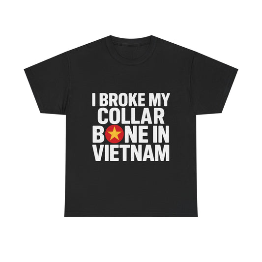 Broke My Collar Bone - Unisex Heavy Cotton Tee - Available in All Sizes and Colors