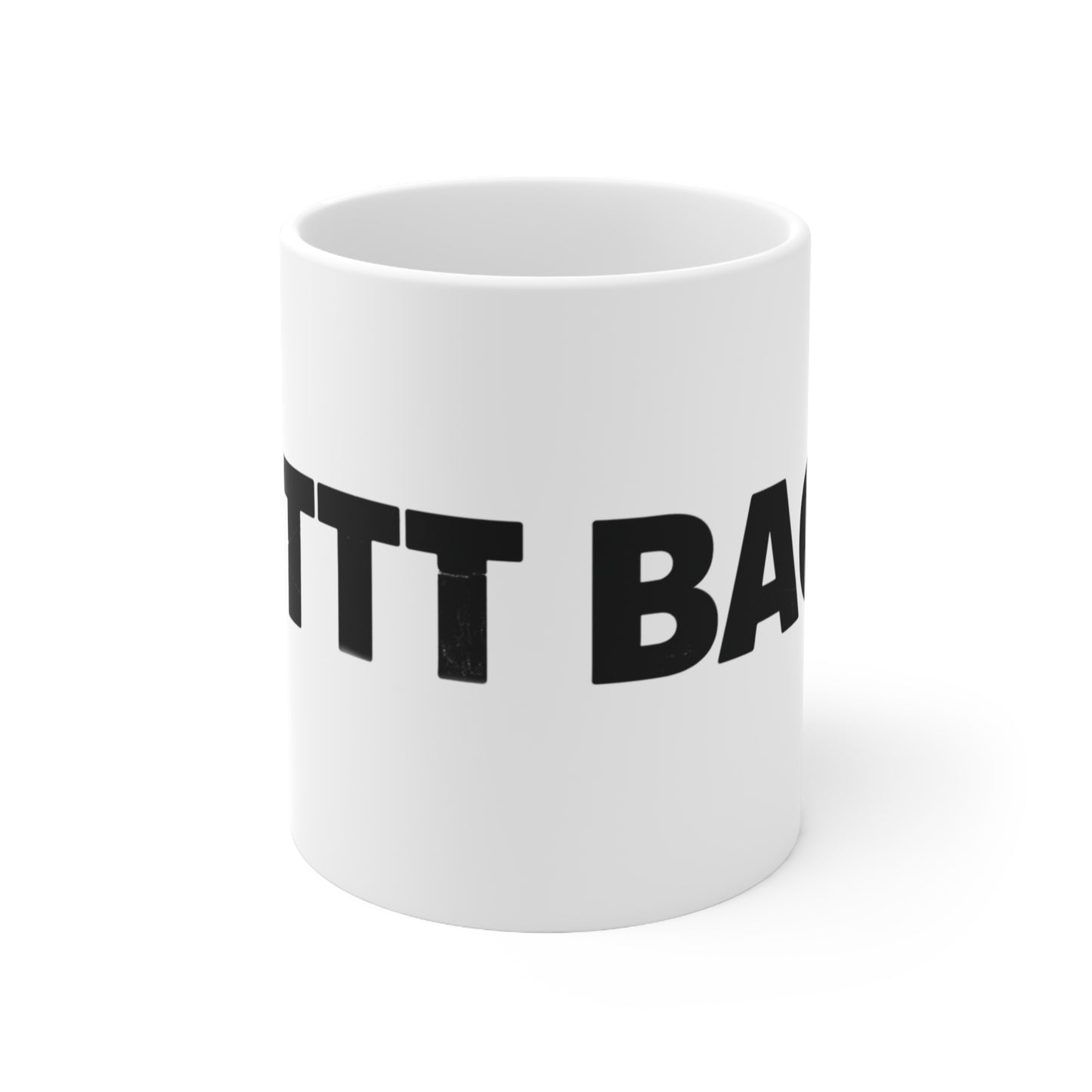 GITTT BACK - Inspirational Coffee Mugs