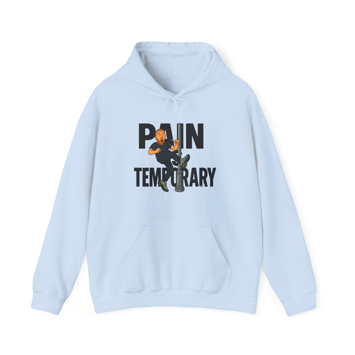 Pain is Temporary - Unisex Hoodie – Available in All Sizes and Colors