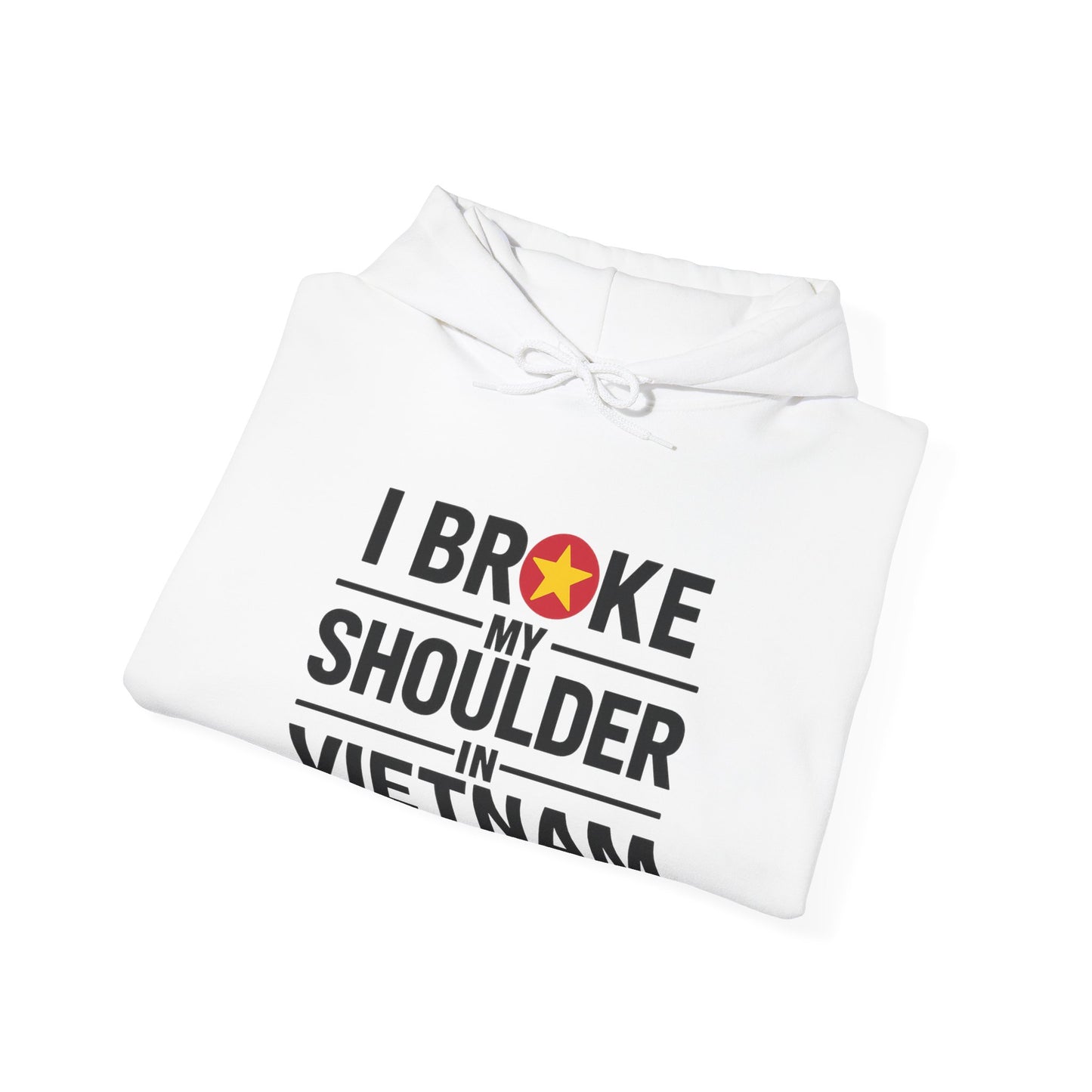 Broke My Shoulder - Unisex Hoodie - Available in All Sizes and Colors