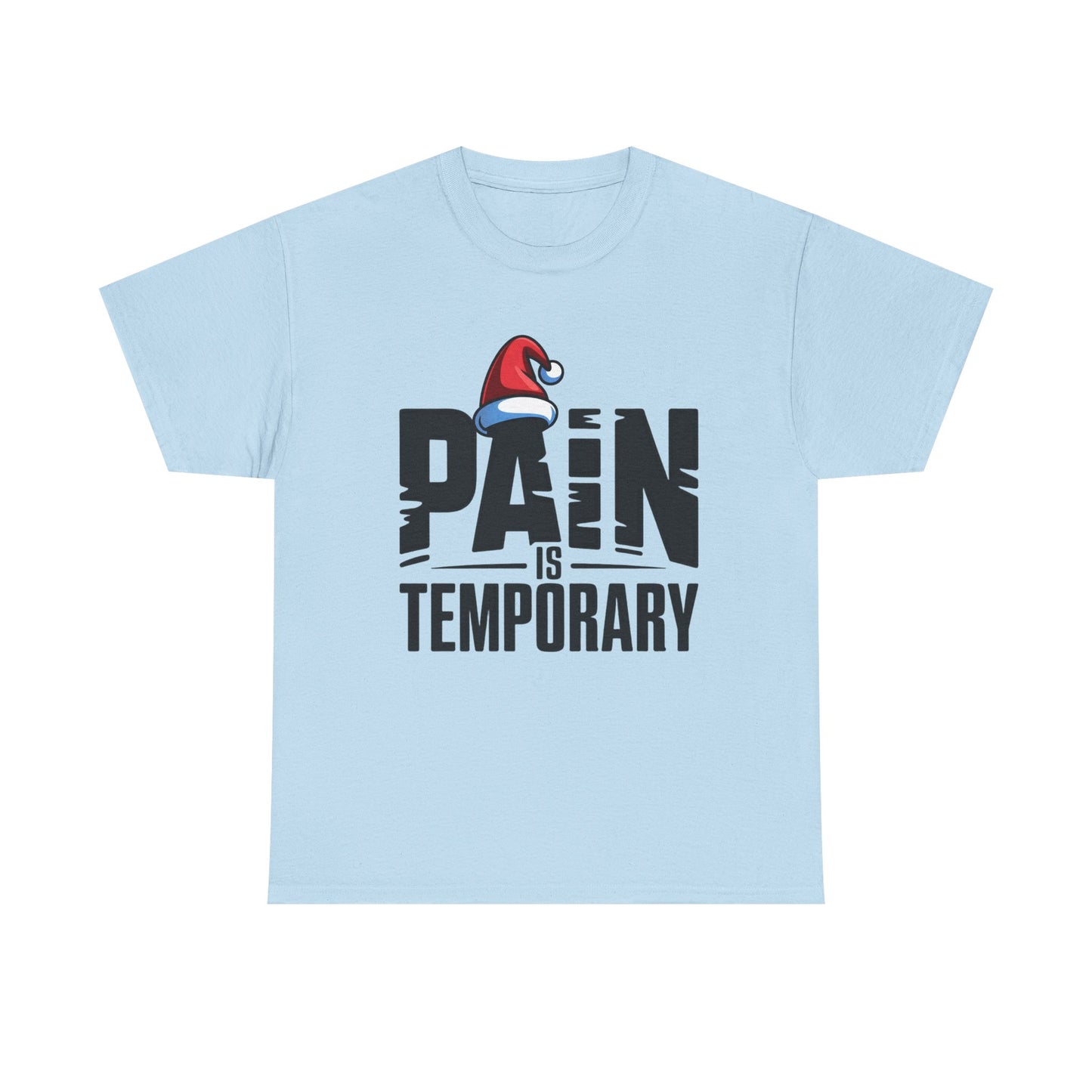 Pain is Temporary - Unisex Heavy Cotton Tee - Available in All Sizes and Colors