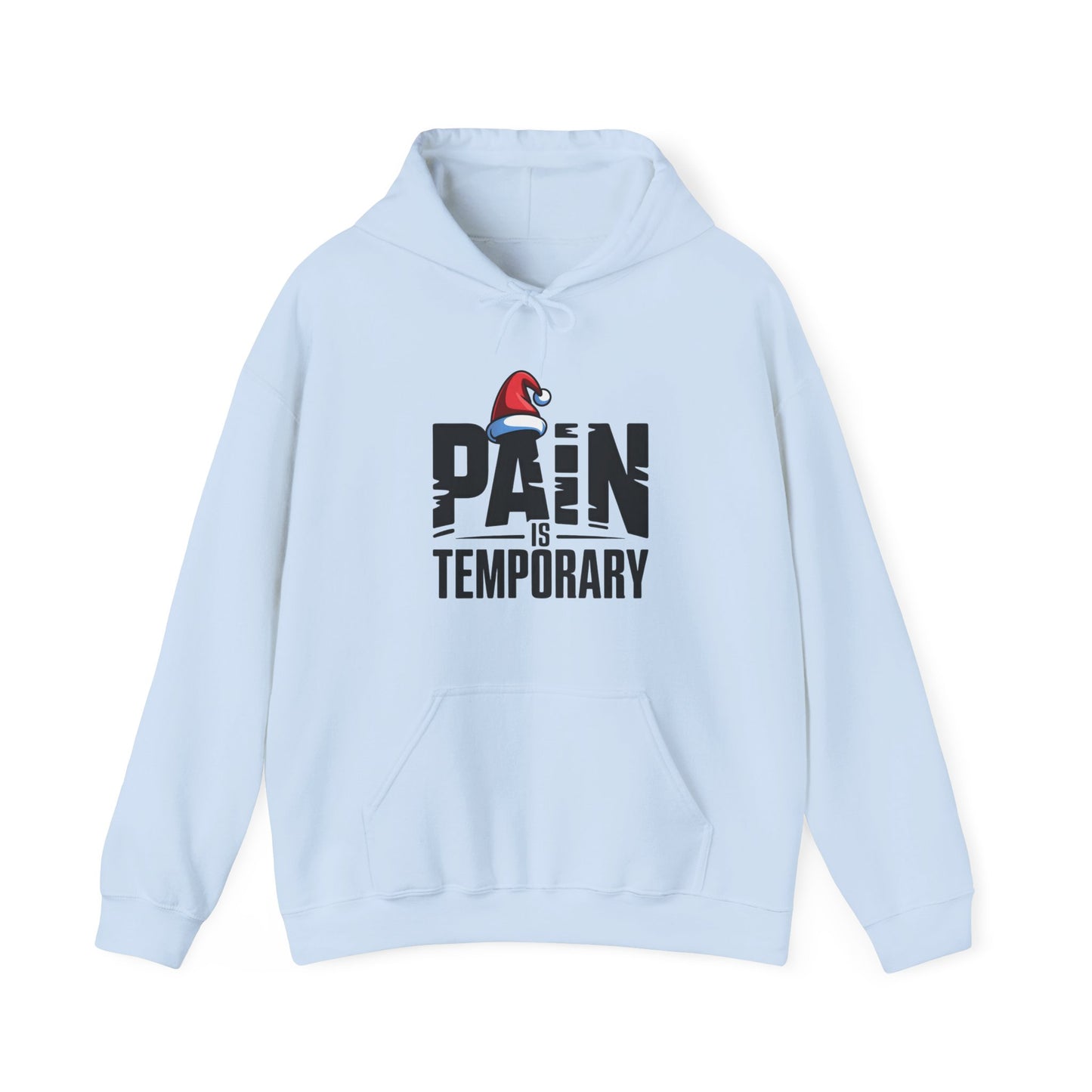 Pain is Temporary - Unisex Hoodie - Available in All Sizes and Colors