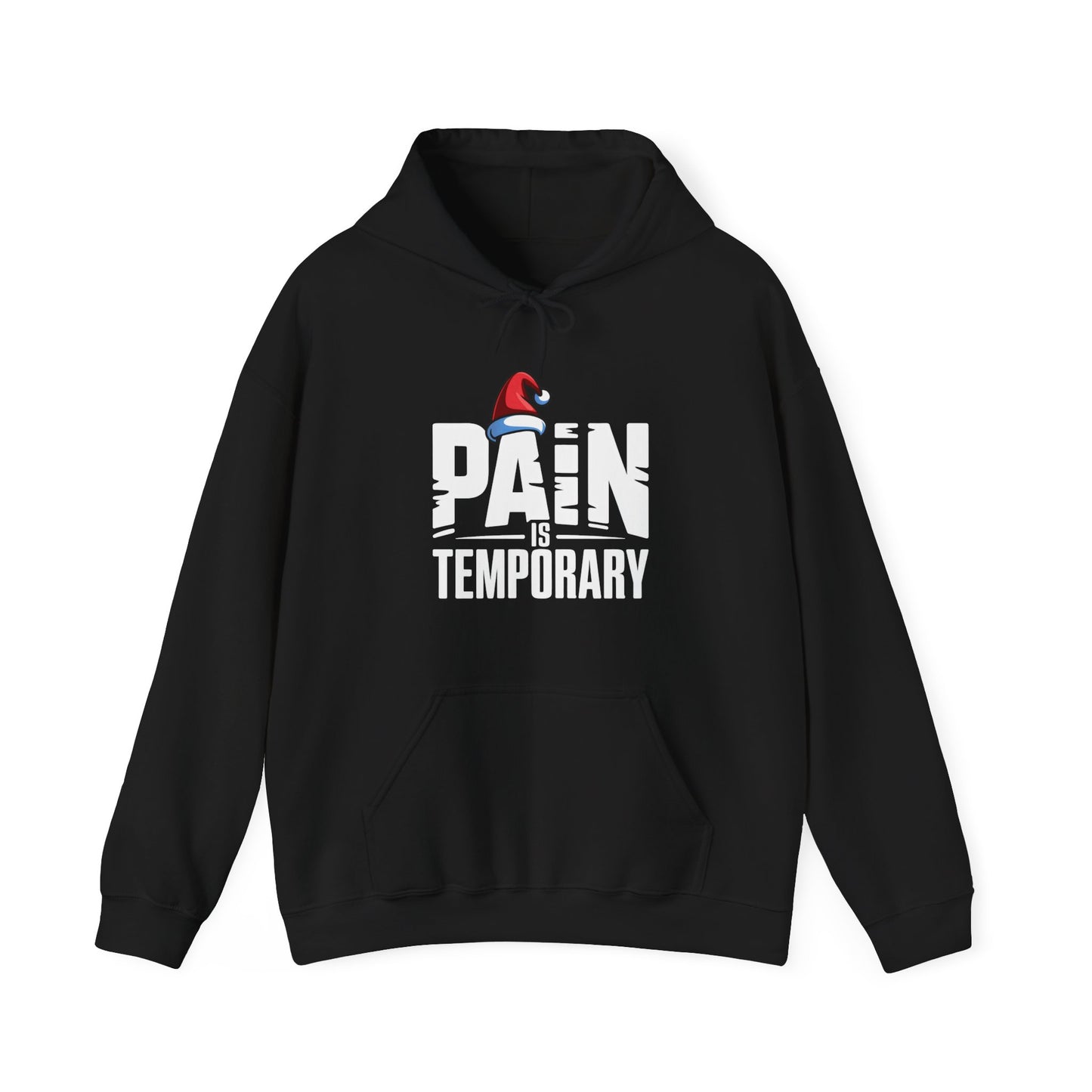 Pain is Temporary - Unisex Hoodie - Available in All Sizes and Colors