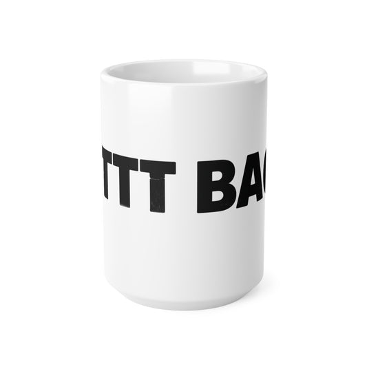 GITTT BACK - Inspirational Coffee Mugs