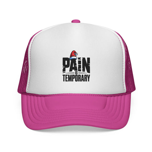 'Pain Is Temporary' Trucker Cap - Motivational Mesh Baseball Hat