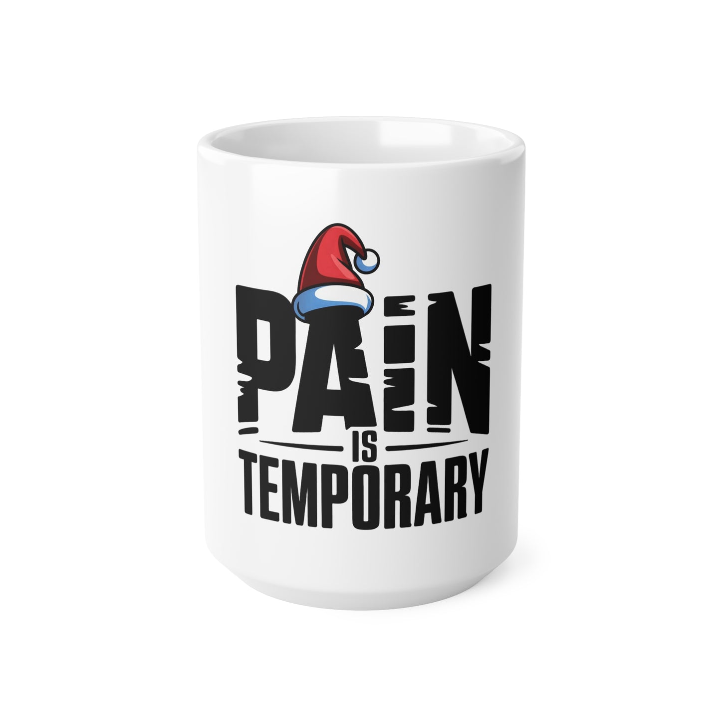 Pain is Temporary - Inspirational Coffee Mugs, Motivational Ceramic Cups for Office, Gifts for Friends, Self-Improvement, 11oz and 15oz