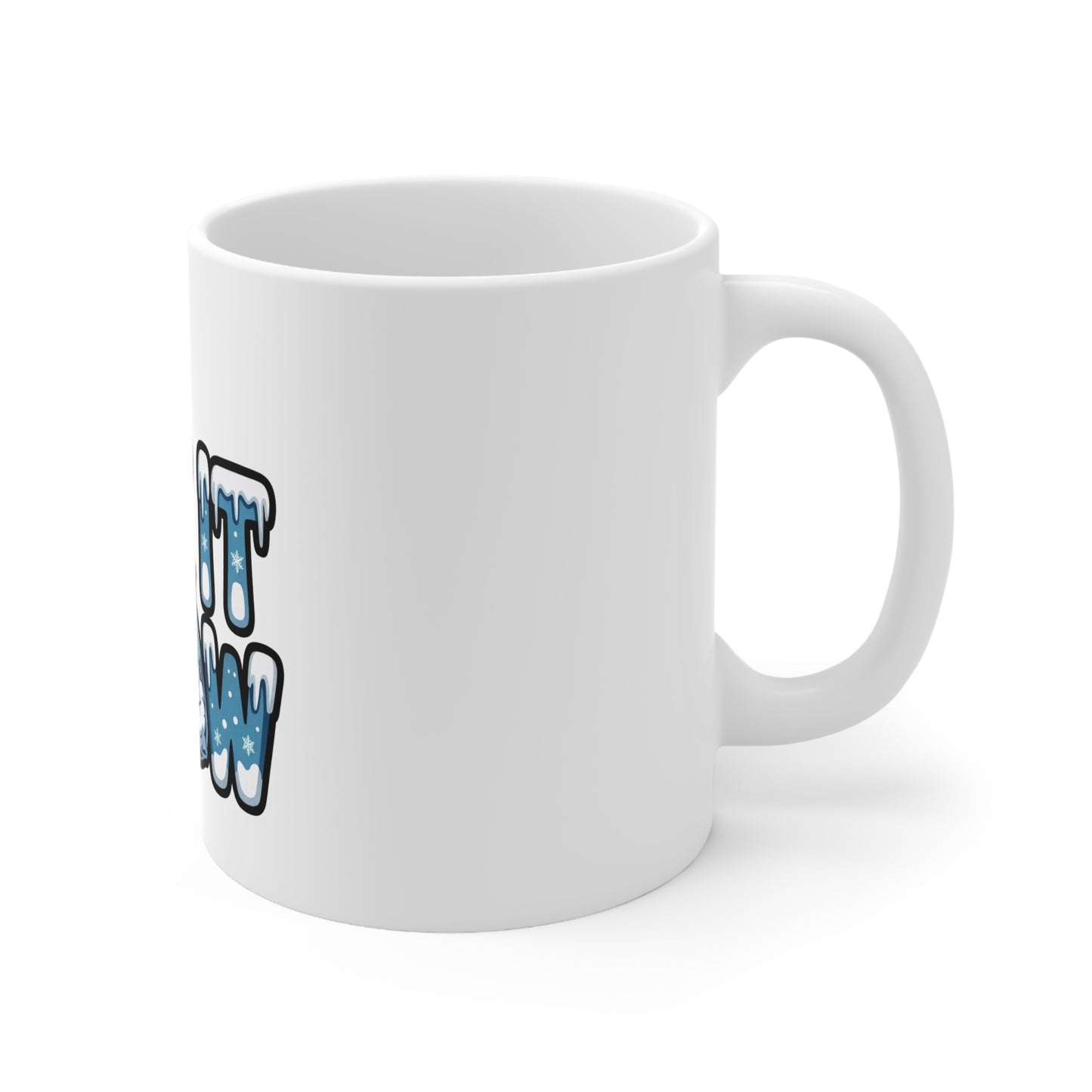 Let it Snow - Inspirational Coffee Mugs, Motivational Ceramic Cups for Office, Gifts for Friends, Self-Improvement, 11oz and 15oz