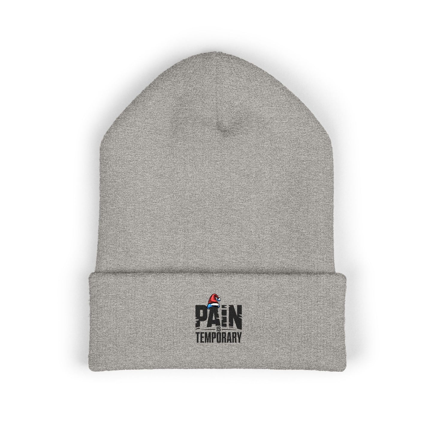 Pain Is Temporary - Embroidered Cuffed Beanie — Motivational Knit Hat