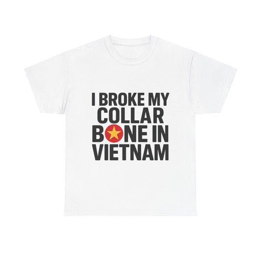 Broke My Collar Bone - Unisex Heavy Cotton Tee - Available in All Sizes and Colors
