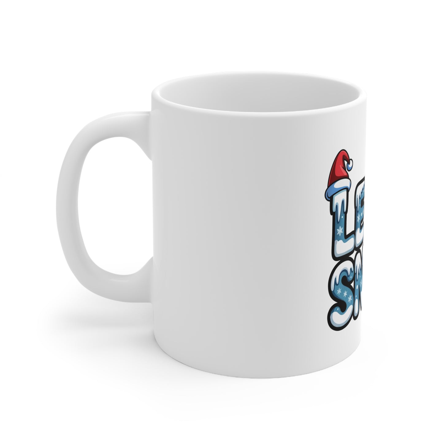 Let it Snow - Inspirational Coffee Mugs, Motivational Ceramic Cups for Office, Gifts for Friends, Self-Improvement, 11oz and 15oz