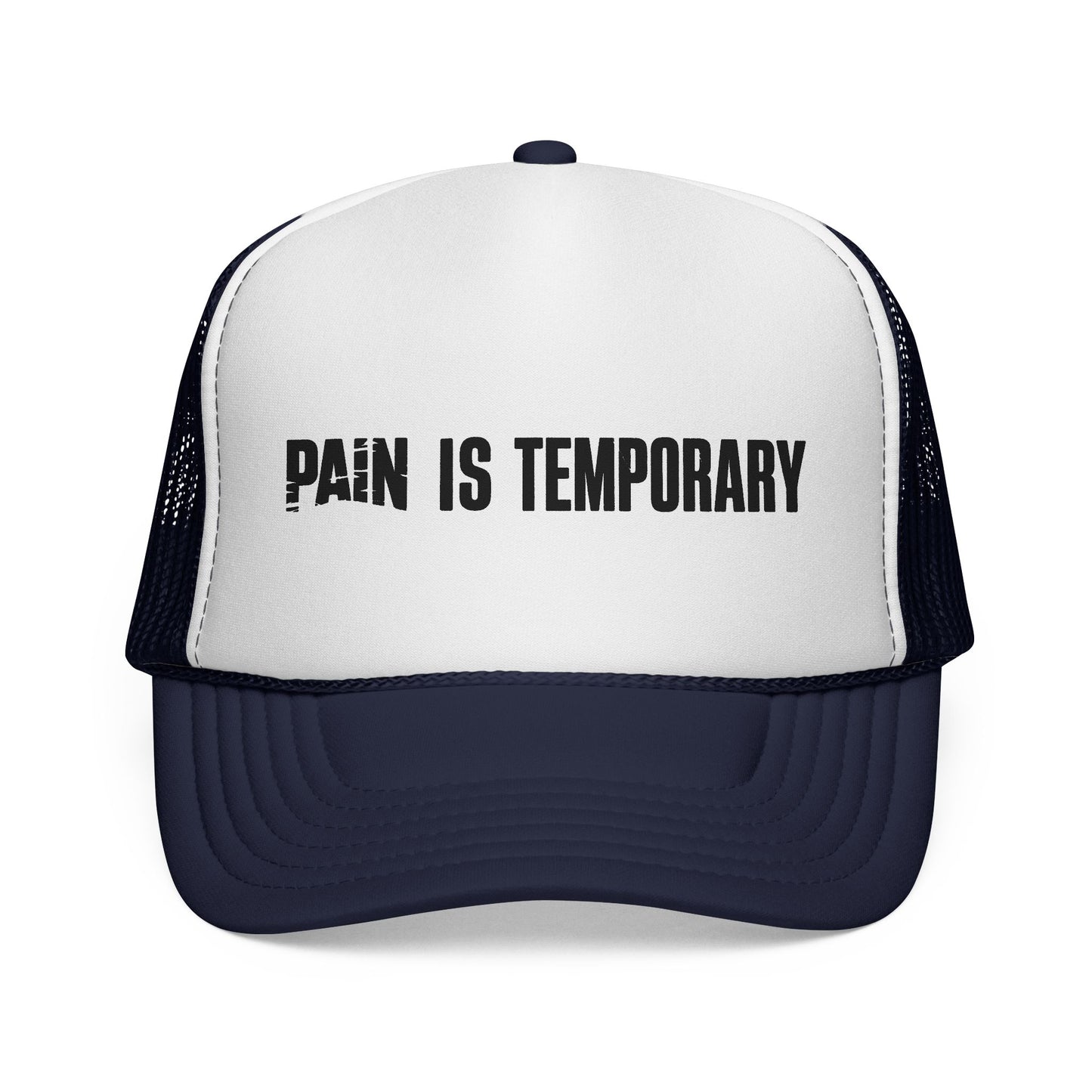 'Pain Is Temporary' Trucker Cap - Motivational Mesh Baseball Hat