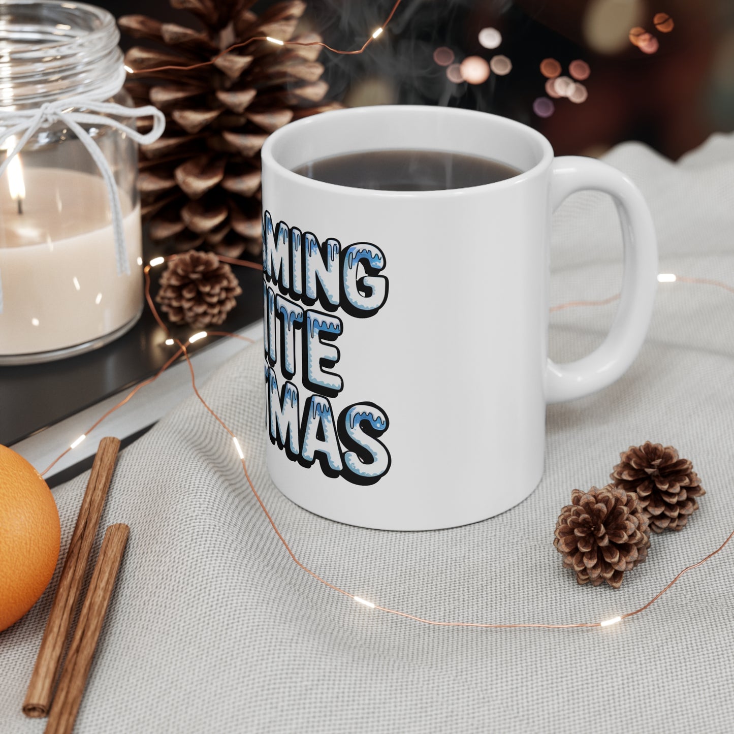 White Christmas Dream - Inspirational Coffee Mugs, Motivational Ceramic Cups for Office, Gifts for Friends, Self-Improvement, 11oz and 15oz