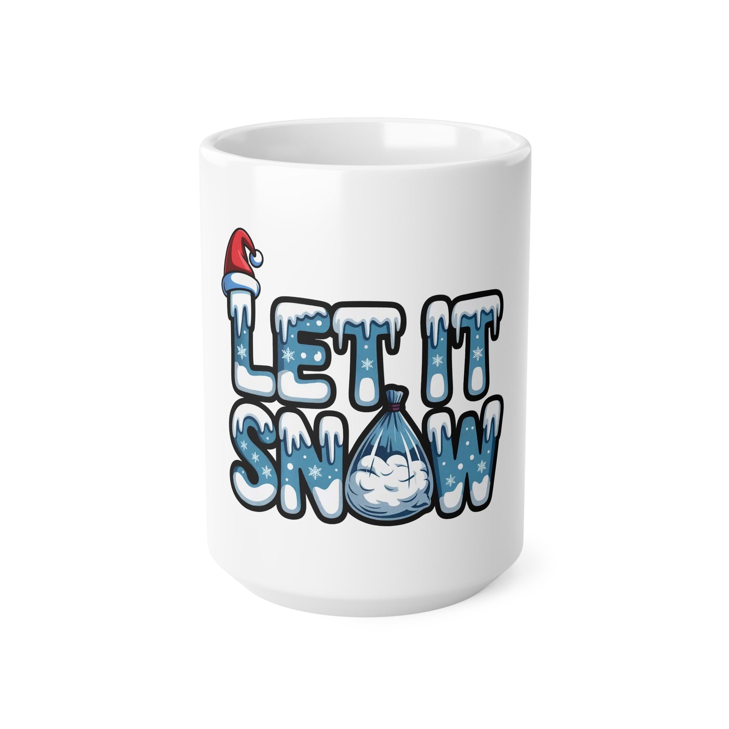 Let it Snow - Inspirational Coffee Mugs, Motivational Ceramic Cups for Office, Gifts for Friends, Self-Improvement, 11oz and 15oz
