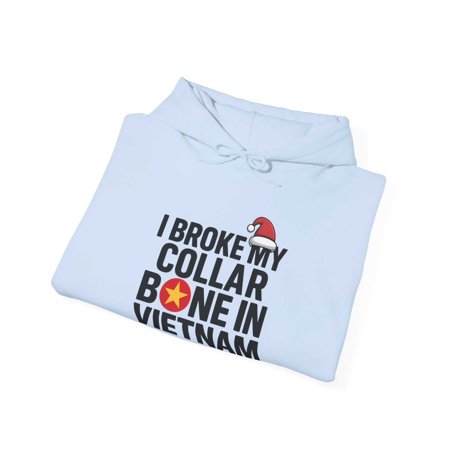 Broke my Collarbone - Unisex Hoodie - Available in All Sizes and Colors