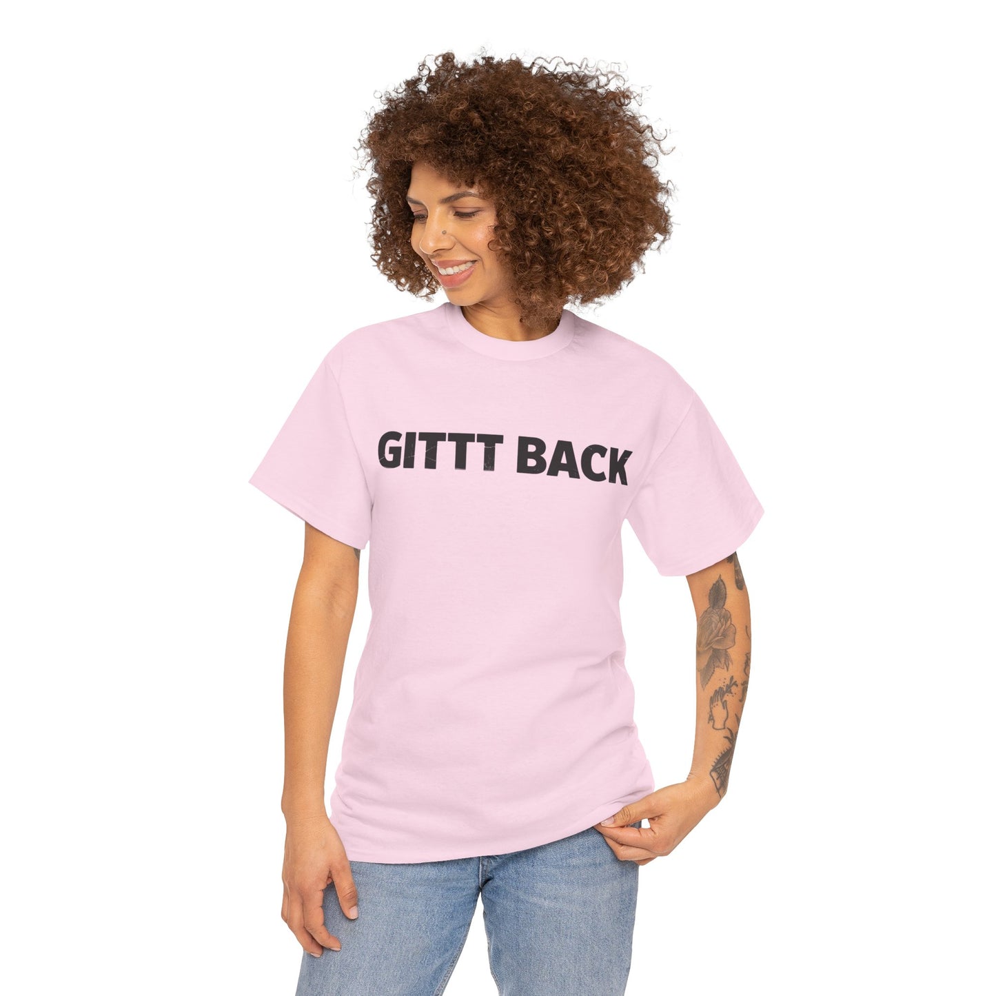 GITT BACK - Unisex Heavy Cotton Tee - Available in All Sizes and Colors