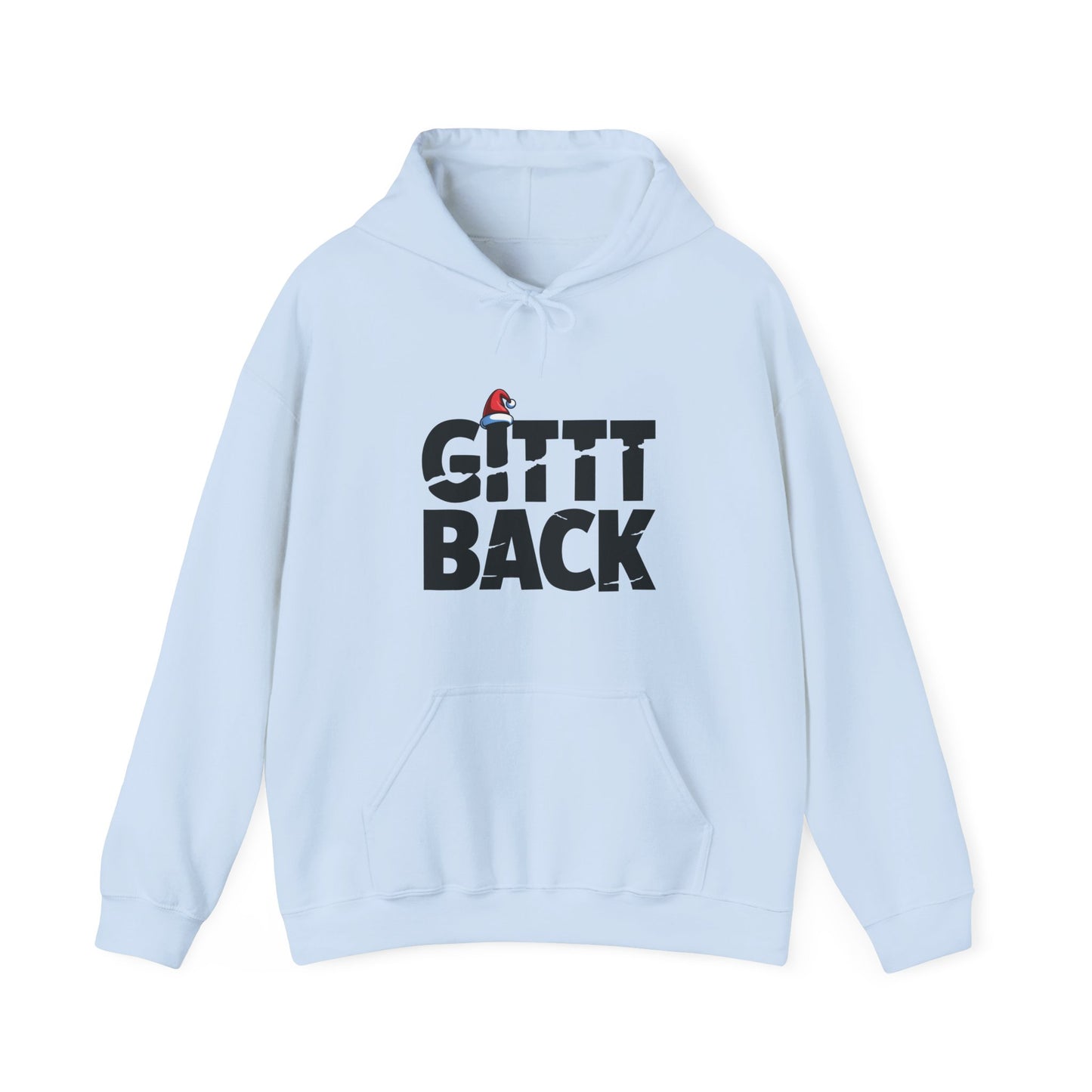 GITTT BACK - Unisex Hoodie - Available in All Sizes and Colors