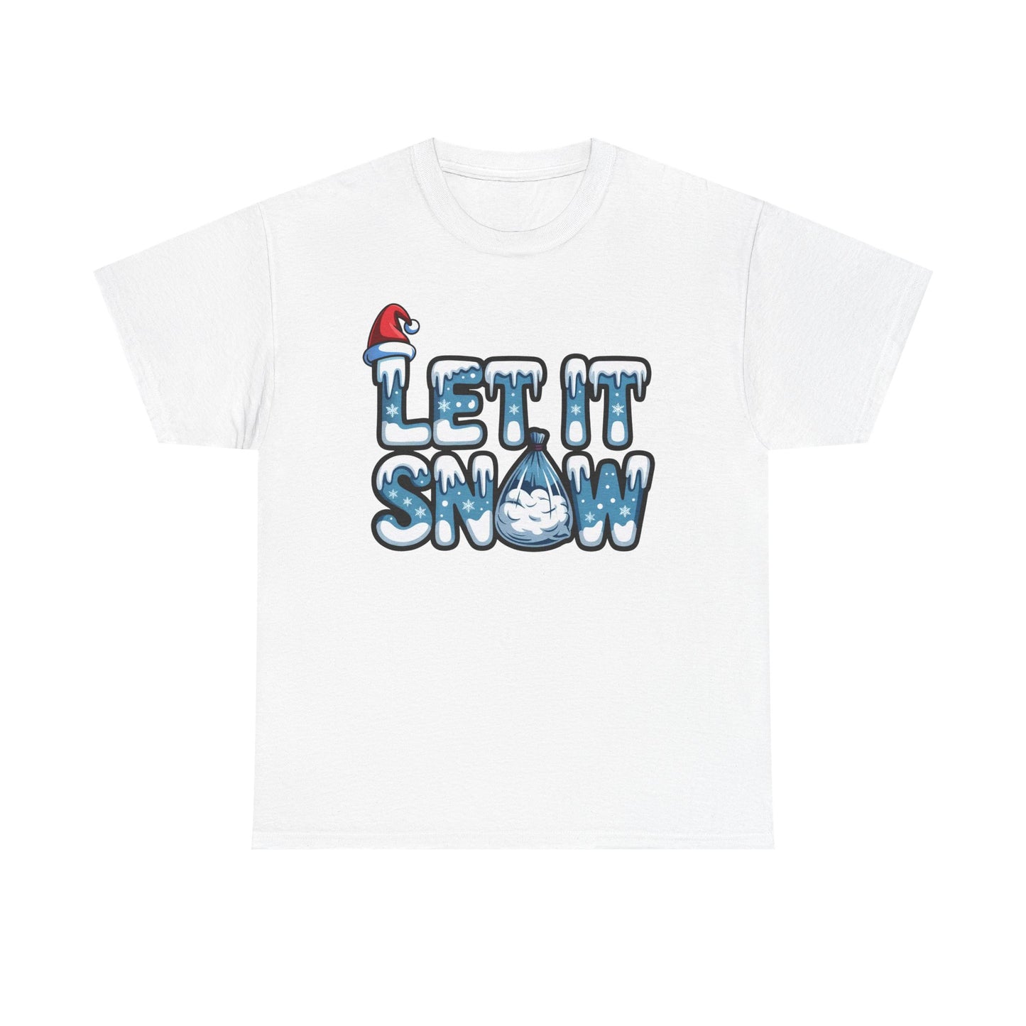 Let it Snow - Unisex Heavy Cotton Tee - Available in All Sizes and Colors
