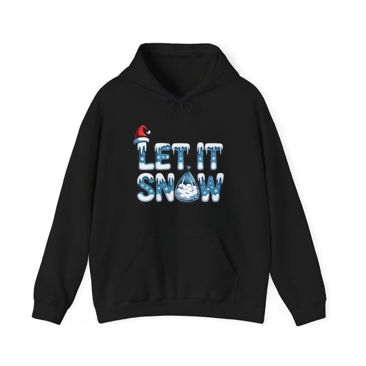 Let it Snow - Unisex Hoodie - Available in All Sizes and Colors