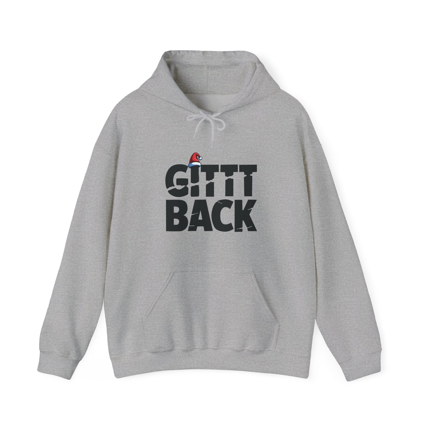 GITTT BACK - Unisex Hoodie - Available in All Sizes and Colors