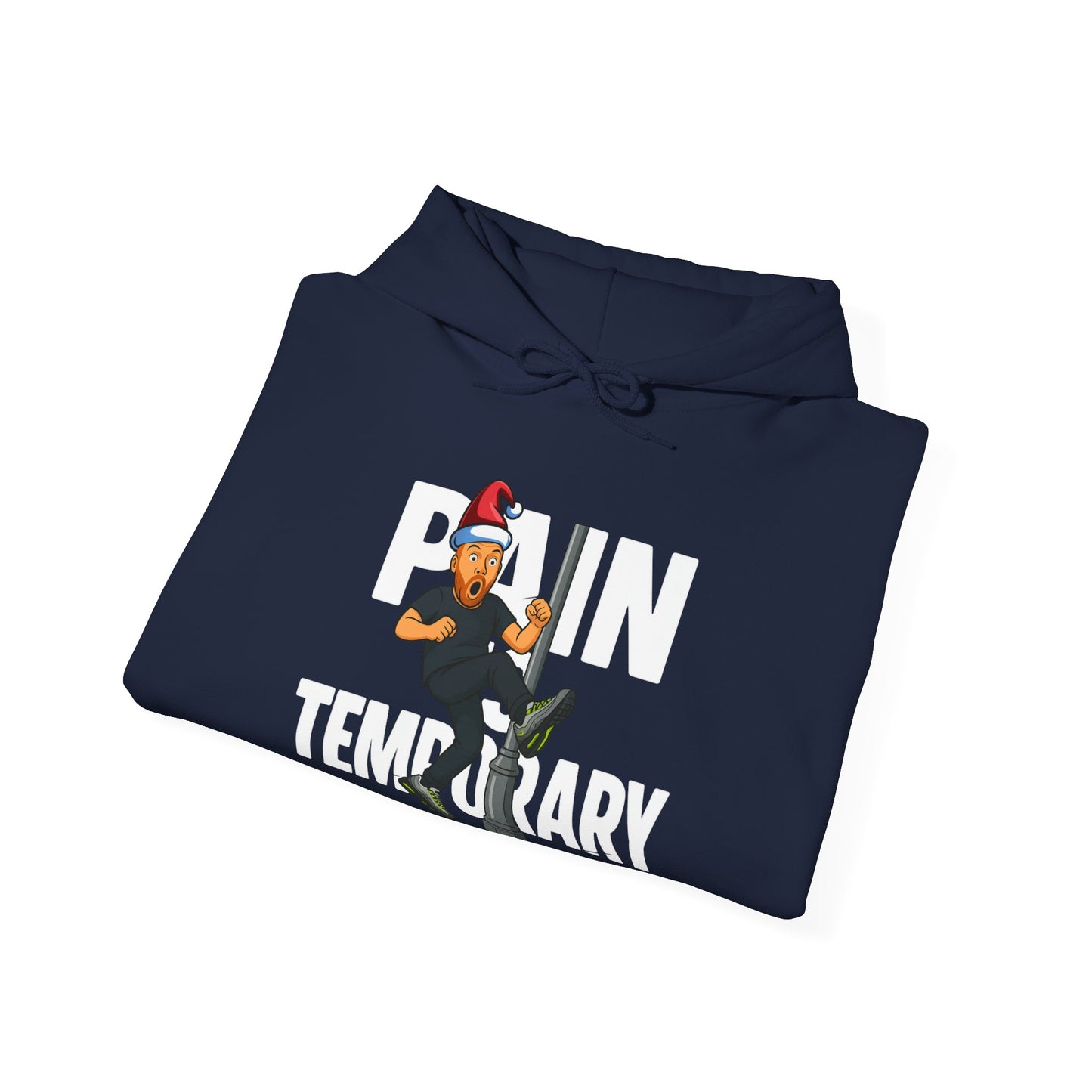 Pain is Temporary - Unisex Hoodie - Available in All Sizes and Colors